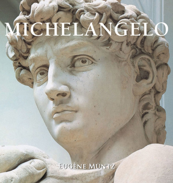 E-knjiga Michelangelo Muntz Eugene Muntz