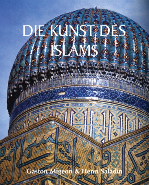E-kniha Die Kunst des Islams 