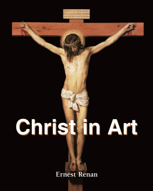 E-book Christ in Art Renan Ernest Renan