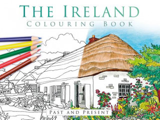 Carte Ireland Colouring Book: Past and Present History Press
