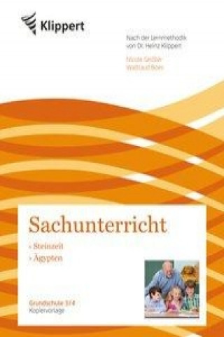 Kniha Sachunterricht 3/4, Steinzeit - Ägypten Nicole Geißler