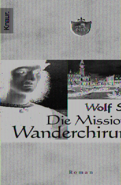 E-Book Die Mission des Wanderchirurgen Wolf Serno