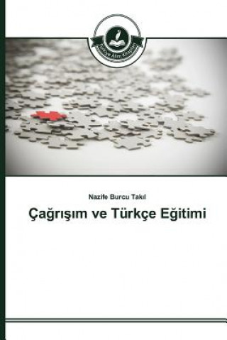 Kniha Ca&#287;r&#305;&#351;&#305;m ve Turkce E&#287;itimi Tak L Nazife Burcu