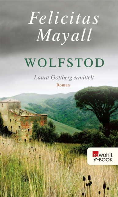 E-book Wolfstod: Laura Gottbergs vierter Fall Felicitas Mayall