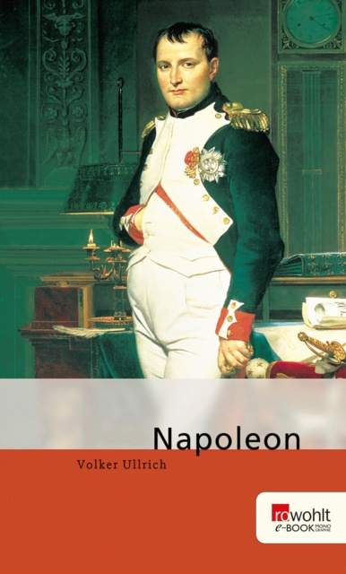 E-kniha Napoleon Volker Ullrich