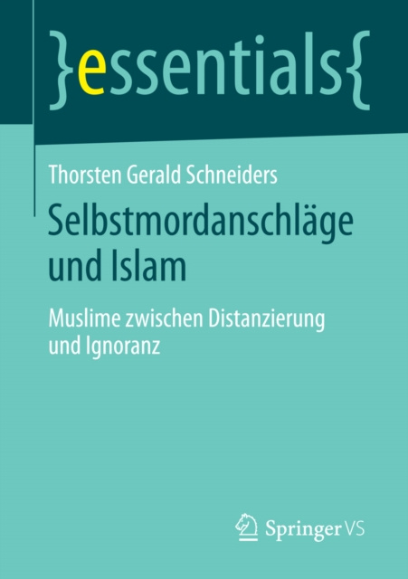 E-book Selbstmordanschlage und Islam Thorsten Gerald Schneiders