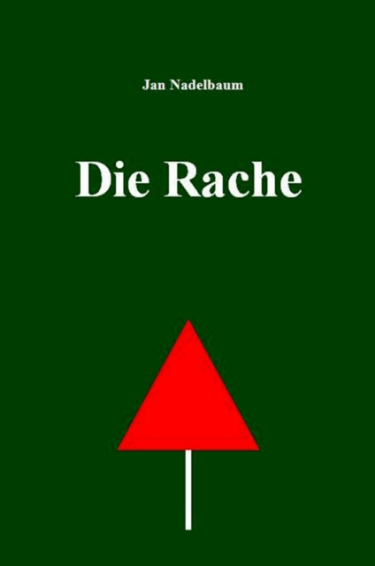 E-knjiga Die Rache Jan Nadelbaum
