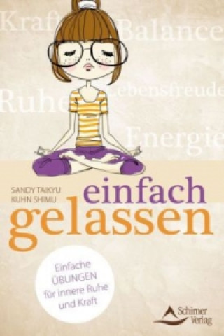 Книга einfach gelassen Sandy Taikyu Kuhn Shimu