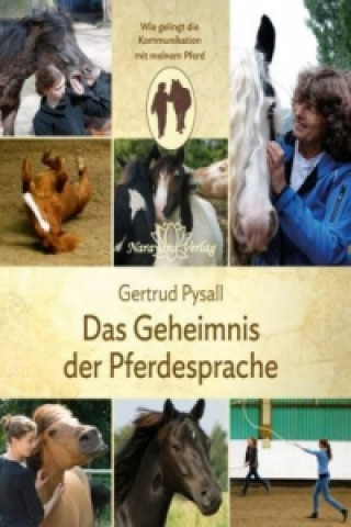 Kniha Das Geheimnis der Pferdesprache Gertrud Pysall