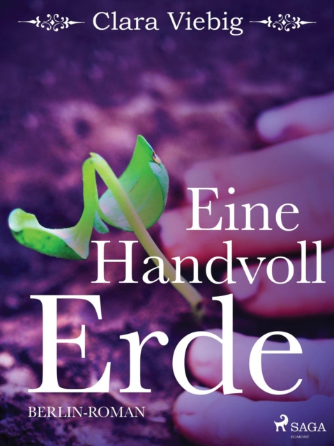E-Book Eine Handvoll Erde Clara Viebig