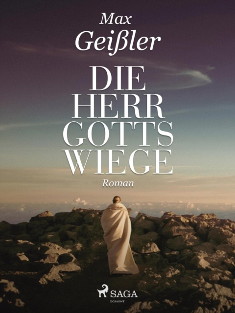 Livre numérique Die Herrgottswiege Max Geiler