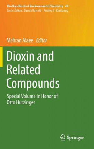 Könyv Dioxin and Related Compounds Mehran Alaee
