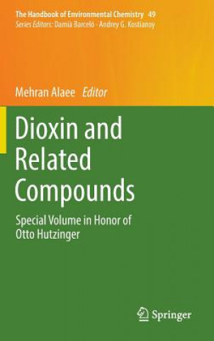 Kniha Dioxin and Related Compounds Mehran Alaee