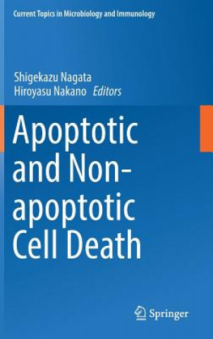 Buch Apoptotic and Non-apoptotic Cell Death Shigekazu Nagata