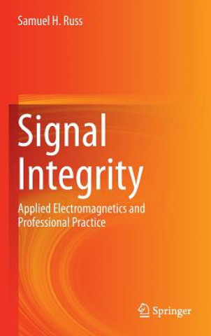 Kniha Signal Integrity Samuel H. Russ