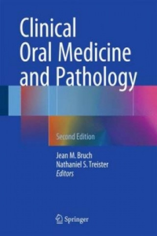 Könyv Clinical Oral Medicine and Pathology Jean M. Bruch