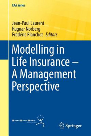 Książka Modelling in Life Insurance - A Management Perspective Jean-Paul Laurent