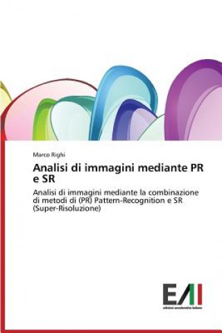 Buch Analisi di immagini mediante PR e SR Righi Marco