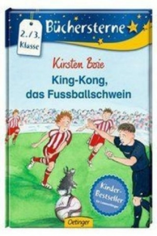 Book King-Kong, das Fussballschwein Kirsten Boie