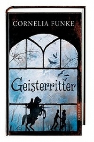Kniha Geisterritter Cornlia Funke