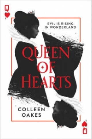 Kniha Queen of Hearts Colleen Oakes