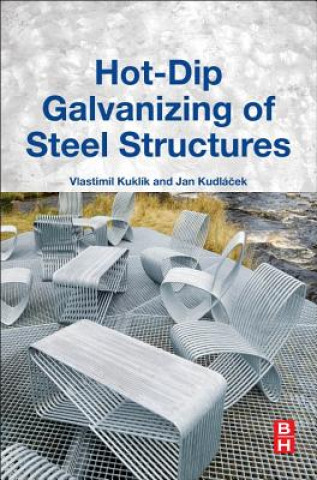 Kniha Hot-Dip Galvanizing of Steel Structures Vlastimil Kuklik