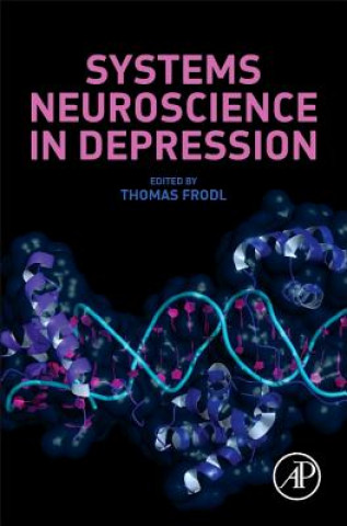 Kniha Systems Neuroscience in Depression Thomas Frodl