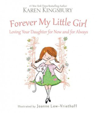 Könyv Forever My Little Girl Karen Kingsbury