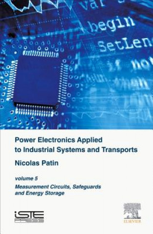 Kniha Power Electronics Applied to Industrial Systems and Transports Nicolas Patin