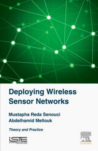 Kniha Deploying Wireless Sensor Networks Mustapha Senouci