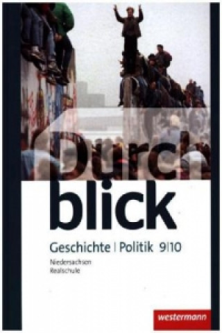 Książka Durchblick Geschichte und Politik - Ausgabe 2015 für Realschulen in Niedersachsen 