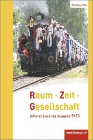 Kniha Raum - Zeit - Gesellschaft - Ausgabe 2016 für Rheinland-Pfalz Thomas Brühne