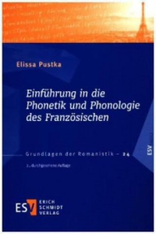Könyv Einführung in die Phonetik und Phonologie des Französischen Elissa Pustka