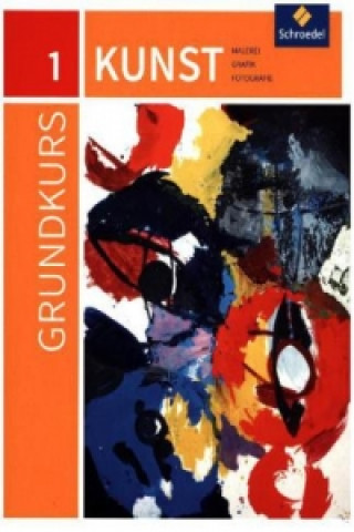 Kniha Grundkurs Kunst - Ausgabe 2016 für die Sekundarstufe II Michael Klant