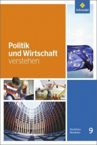 Kniha Politik und Wirtschaft verstehen - Ausgabe 2016, m. 1 Buch, m. 1 Online-Zugang 