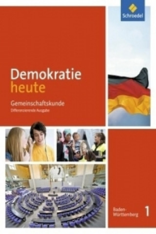 Książka Demokratie heute - Ausgabe 2017 für Baden-Württemberg, m. 1 Buch, m. 1 Online-Zugang Franziska Müller