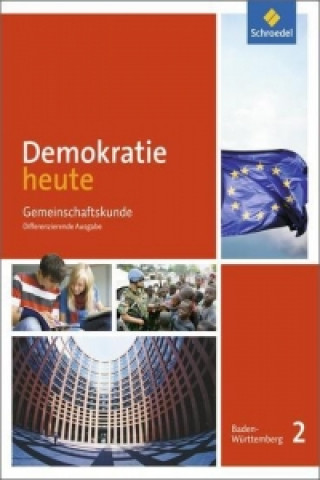Kniha Demokratie heute - Ausgabe 2017 für Baden-Württemberg, m. 1 Buch, m. 1 Online-Zugang Franziska Müller