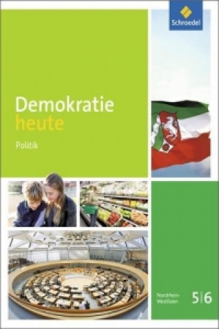 Knjiga Demokratie heute - Ausgabe 2016 für Nordrhein-Westfalen, m. 1 Buch, m. 1 Online-Zugang 