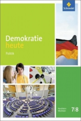 Kniha Demokratie heute - Ausgabe 2016 für Nordrhein-Westfalen, m. 1 Buch, m. 1 Online-Zugang 