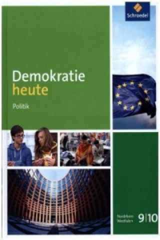 Książka Demokratie heute - Ausgabe 2016 für Nordrhein-Westfalen, m. 1 Buch, m. 1 Online-Zugang 