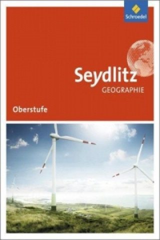 Książka Seydlitz Geographie - Ausgabe 2016 für die Sekundarstufe II in Sachsen und Thüringen 