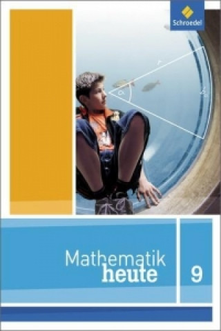 Kniha Mathematik heute - Ausgabe 2012 für Niedersachsen 