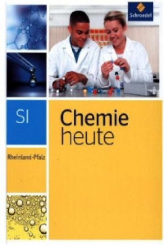 Knjiga Chemie heute SI - Ausgabe 2016 für Rheinland-Pfalz 