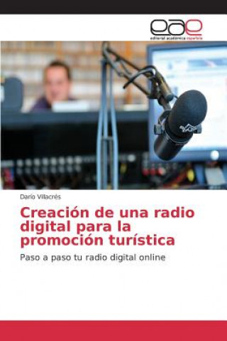 Carte Creacion de una radio digital para la promocion turistica Villacres Dario