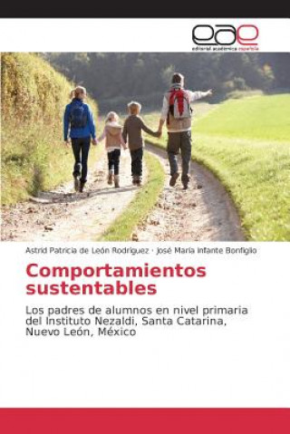 Book Comportamientos sustentables De Leon Rodriguez Astrid Patricia