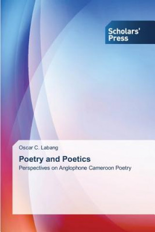 Kniha Poetry and Poetics Labang Oscar C