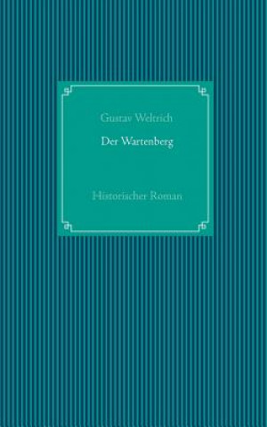 Kniha Wartenberg Gustav Weltrich