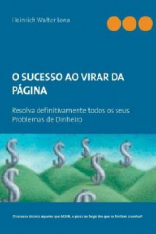 Knjiga O sucesso ao virar da página Heinrich Walter Lona