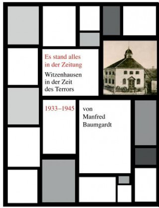 Kniha Es stand alles in der Zeitung Manfred Baumgardt