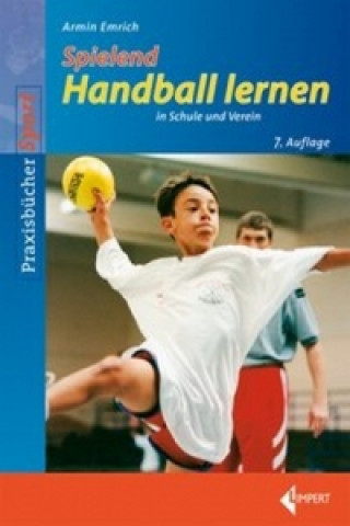 Carte Spielend Handball lernen in Schule und Verein Armin Emrich